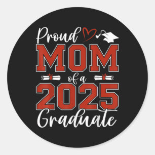 Proud-Mama eines Cl von 2025 Hochschulabsolventen Runder Aufkleber