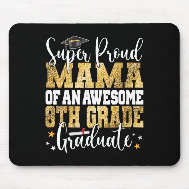 Proud Mama eines Phantastischen Grades 2023 Mousepad (Vorne)