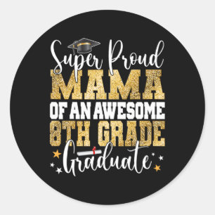 Proud Mama eines Phantastischen Grades 2023 Runder Aufkleber