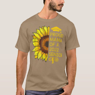 Proud Mama of A 2022 Senior Sunflower Graduation S T-Shirt