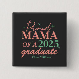 Proud mama of a graduate button