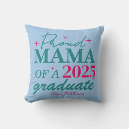 Proud mama of a graduate kissen