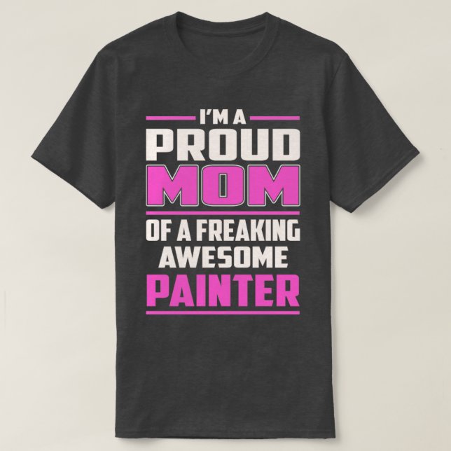 Proud MAMA Painter T-Shirt (Design vorne)
