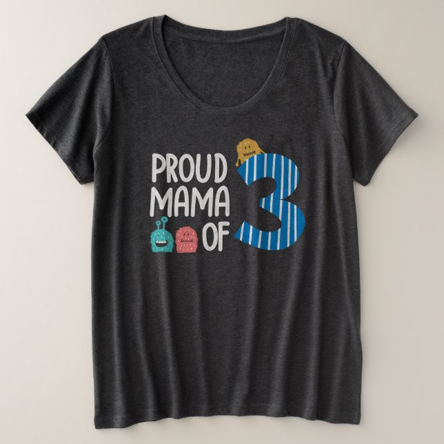 Proud Mama von drei Große Größe T-Shirt (Design vorne)