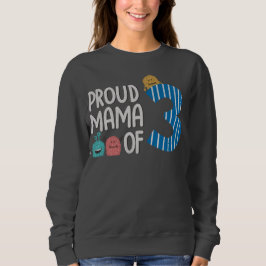 Proud Mama von drei Sweatshirt