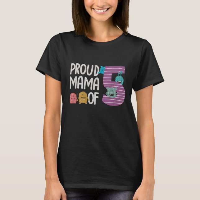 Proud Mama von fünf T-Shirt (Vorderseite)