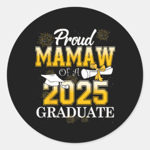 Proud Mamaw von 2025 Absolvent Mamaw Senior Runder Aufkleber
