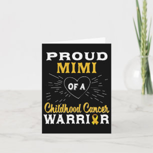 Proud Mimi eines Krebskriegers im Kindesalter Karte