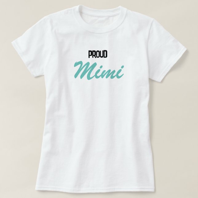 Proud Mimi T-Shirt (Design vorne)