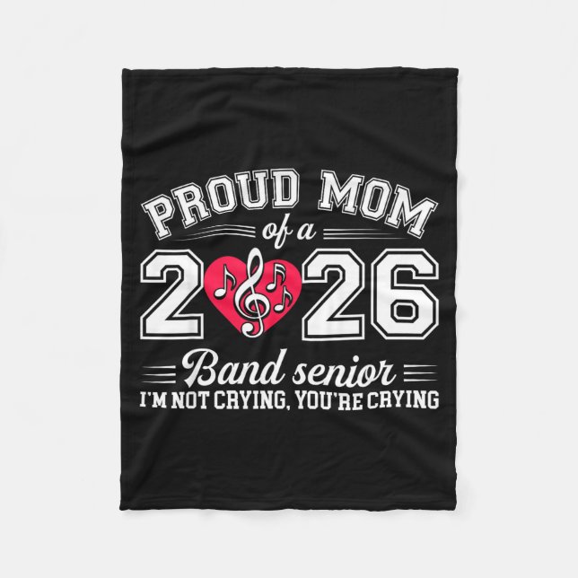 Proud Mom Of A 2026 Band Senior Music Gift  Fleecedecke (Vorderseite)