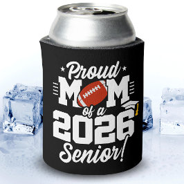 Proud Mom of a 2026 Senior Football Graduation Dosenkühler