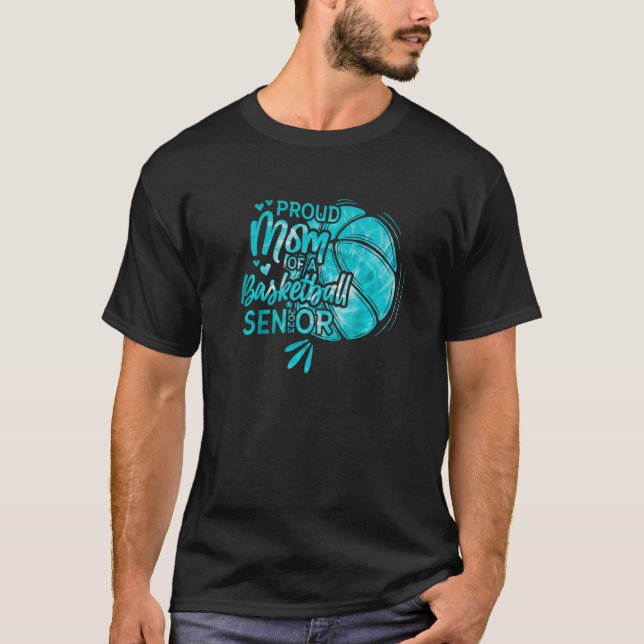 Proud Mom Of A Basketball Senior 2023   T-Shirt (Vorderseite)