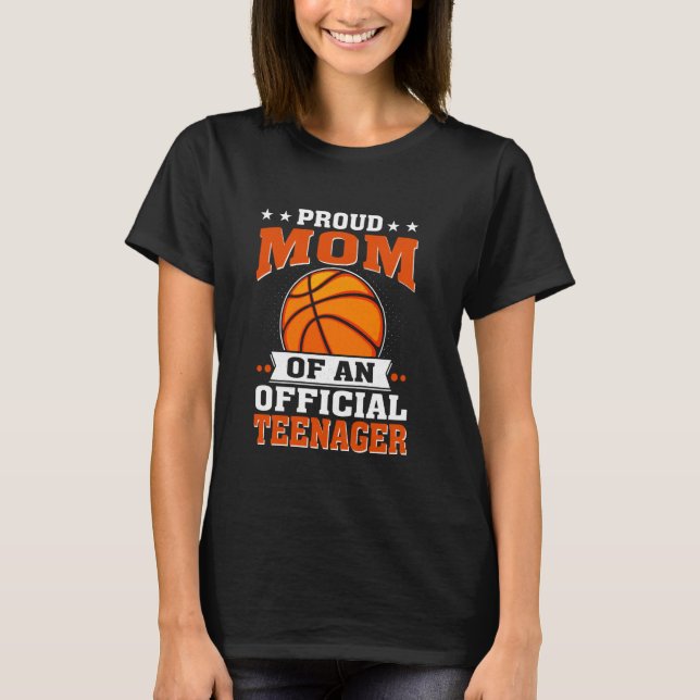 Proud Mom of an Official Teenager 13th Birthday Ba T-Shirt (Vorderseite)