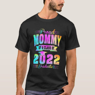 Proud Mommy einer Klasse von 2022 Hochschulabsolve T-Shirt