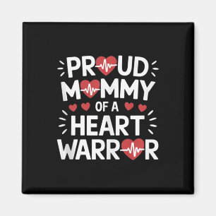 Proud Mommy eines Herzkriegers Chd Awareness Warri Magnet