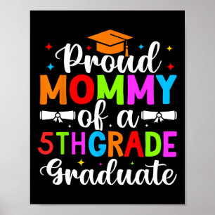 Proud Mommy of 2025 5th Fifth Grade Graduate Gradu Poster