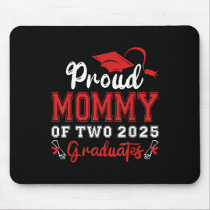 Proud Mommy von zwei 2025 Graduaten Mutter Cl von Mousepad