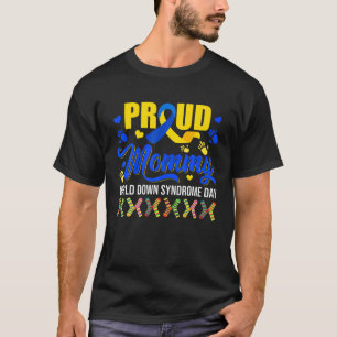 Proud Mommy World Down Syndrome Awareness Niedlich T-Shirt