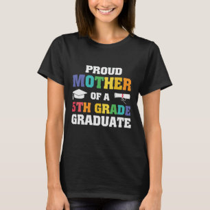 Proud Mother 5. Klasse Graduate Wortart T-Shirt