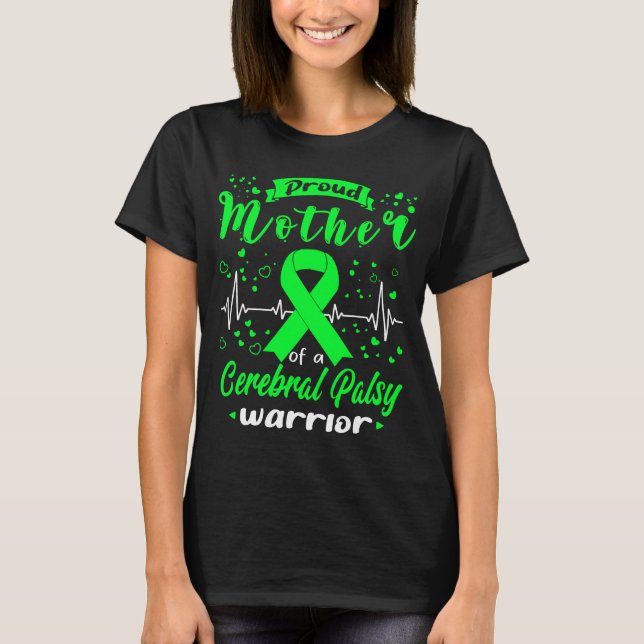 Proud Mother CEREBRAL PALSY Warrior T-Shirt (Vorderseite)