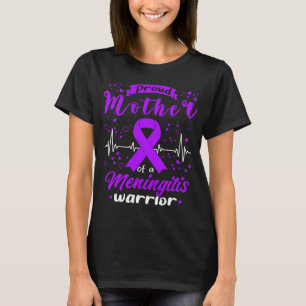 Proud Mother MENINGITIS Warrior T-Shirt