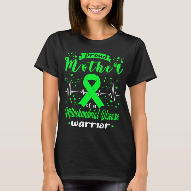 Proud Mother MITOCHONDRIAL DISEASE Warrior T-Shirt (Vorderseite)