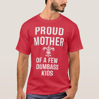 Proud Mother T-Shirt