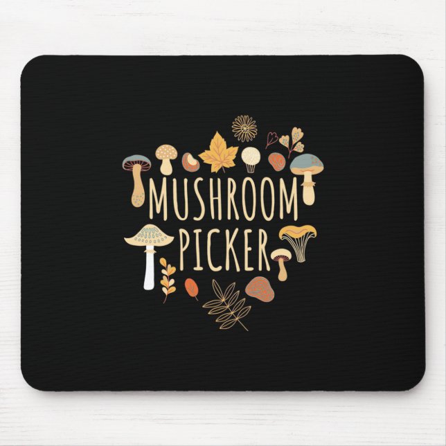 Proud Mushroom Picker Mousepad (Vorne)