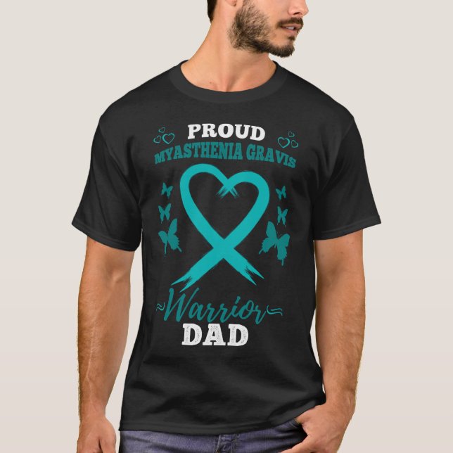 Proud Myasthenia Gravis Warrior Vater Mg Myastheni T-Shirt (Vorderseite)