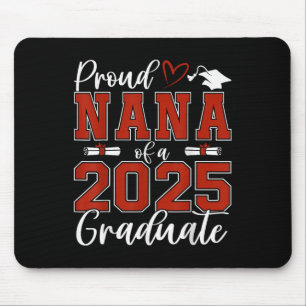 Proud Nana mit einer Cl von 2025 Graduate Senior G Mousepad