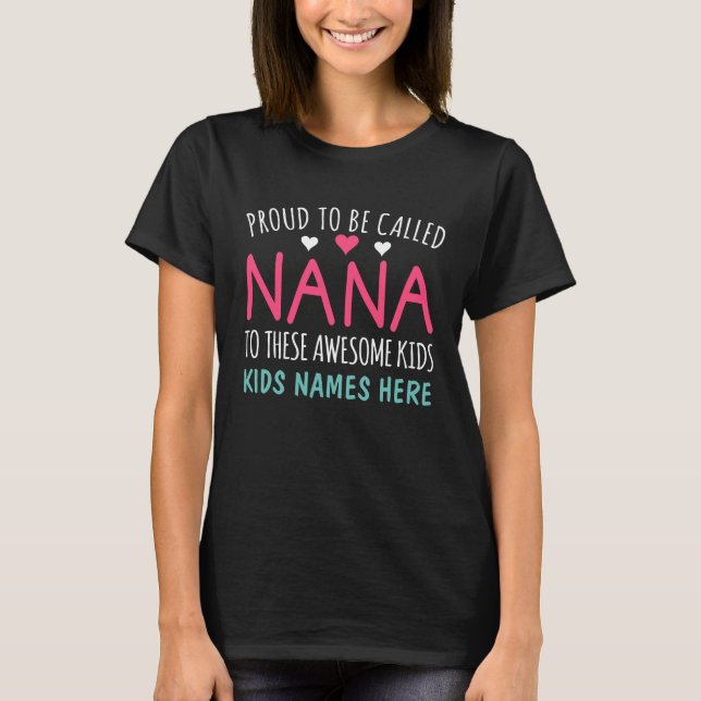 Proud Nana mit Grandkids Names Custom T-Shirt (Vorderseite)