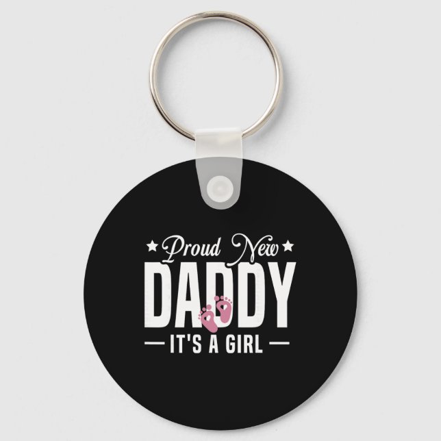 Proud New Daddy It's A To Be 1st Time Father  Schlüsselanhänger (Vorderseite)