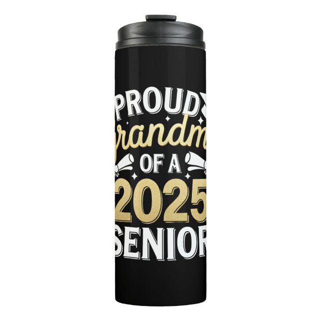 Proud Oma eines Abschlusses mit Abschluss 2025 Gol Thermosbecher (Vorderseite)