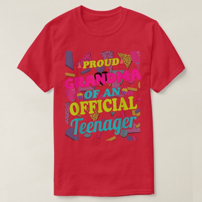 Proud Oma eines Offiziellen Teenagers 13. Geburtst T-Shirt (Design vorne)