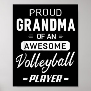 Proud Oma eines Phantastischen Volleyballspielers Poster