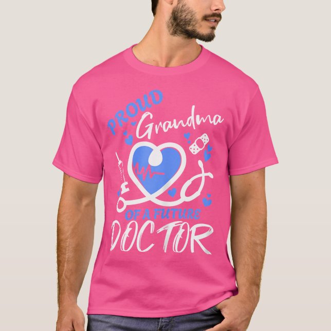 Proud Oma eines zukünftigen Arztes T-Shirt (Vorderseite)