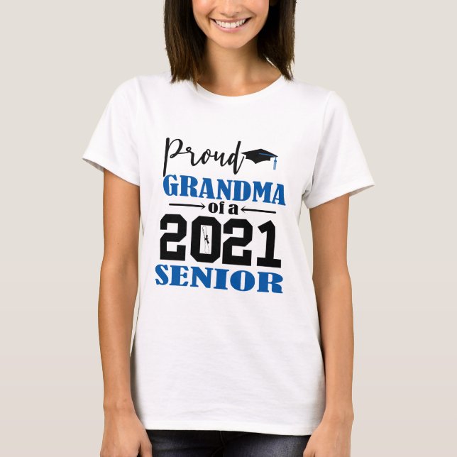 Proud Oma of a 2021 Senior T-Shirt (Vorderseite)