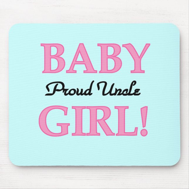 Proud Onkel Baby Girl Tshirts und Geschenke Mousepad (Vorne)