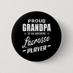 Proud Opa eines Phantastischen Lacrosse Players Button