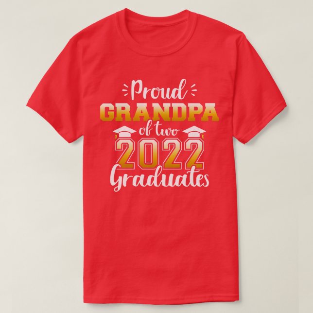Proud Opa von zwei Klassen 2022 Absolventen Zwilli T-Shirt (Design vorne)