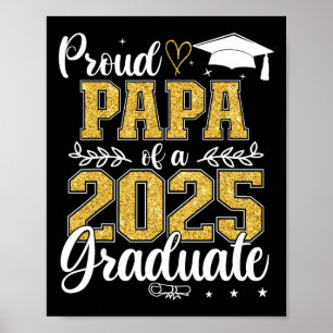 Proud Papa mit einer Cl von 2025 Absolvent/in Seni Poster