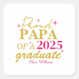 Proud papa of a graduate quadratischer aufkleber
