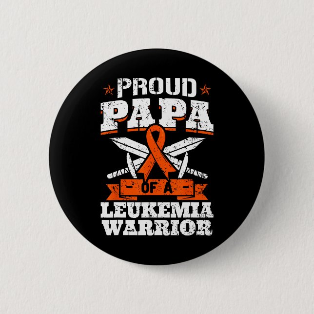 Proud Papa of a Leukemia Warrior Vater Bewusstsein Button (Vorderseite)