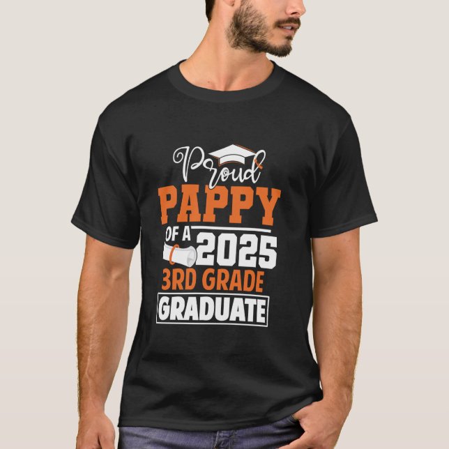 Proud Pappy of 2025 3rd Grade Class of 25 T-Shirt (Vorderseite)