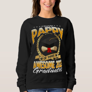 Proud Pappy von drei Phantastischen 2023 Absolvent Sweatshirt