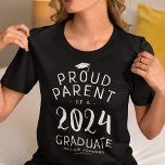 Proud Parent 2024 Graduate T-Shirt<br><div class="desc">Personalisierter Abschluss T - Shirt mit dem Sprichwort "stolze Eltern eines 2024-Absolventen",  ihren Namen und die Schule/Uni,  die sie besucht.</div>