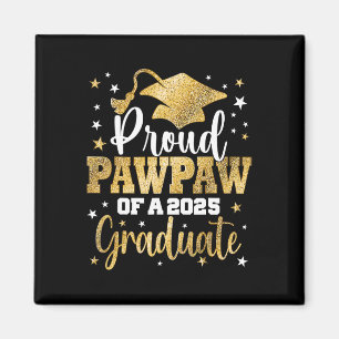Proud Pawpaw mit einer Cl of 2025 Graduate Senior Magnet
