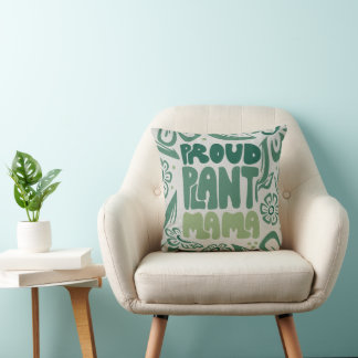 Proud Plant Mama – Bold Plant Lover Kissen