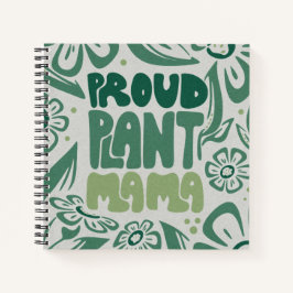 Proud Plant Mama – Bold Plant Lover Notizbuch