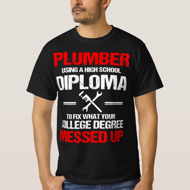 Proud Plumber High School Diploma Klempnerei T-Shirt (Vorderseite)